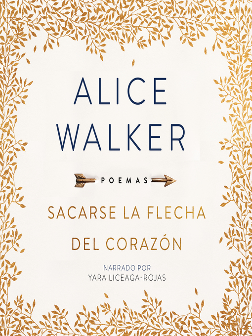 Title details for Sacarse La Flecha del Corazón by Alice Walker - Wait list